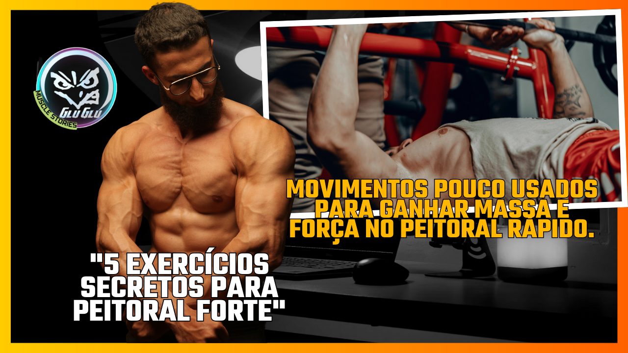 5 Exercícios Subestimados para Superar Estagnação no Peitoral.