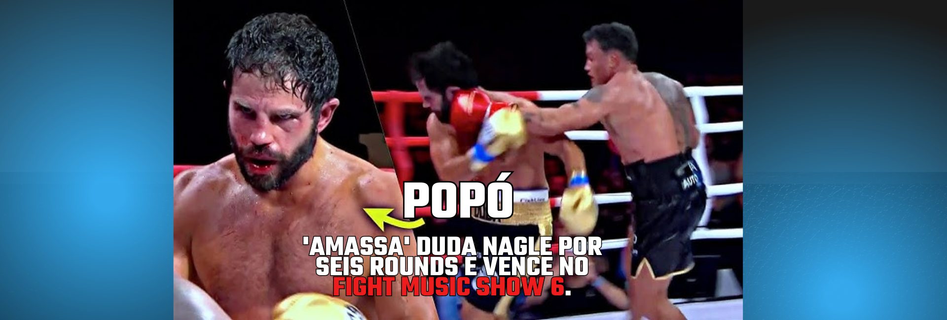 Vídeo da Luta: Popó Vence Duda Nagle por Decisão Unânime no Fight Music Show 6.