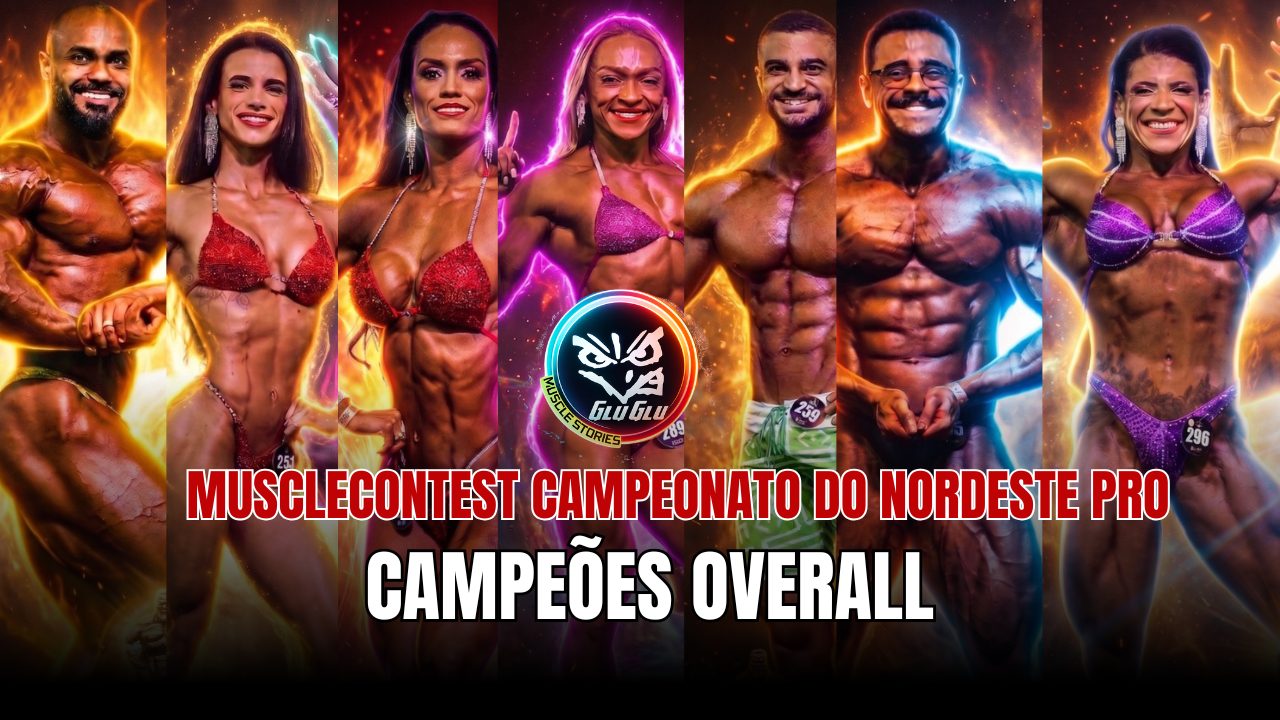 Os Reis do Nordeste: MuscleContest Pro Consagra Grandes Nomes do Fisiculturismo em Recife.